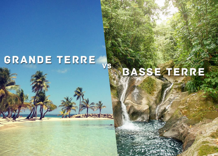 Basse Terre ou Grande Terre ? Le comparatif pour bien choisir son hébergement en Guadeloupe.